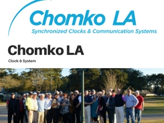 Chomko La Clocks & Communication System