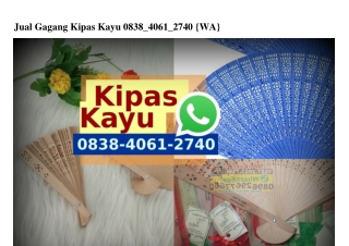 Jual Gagang Kipas Kayu 0838~4061~2740[wa]