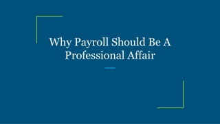Why Payroll Should Be A Professional Affair