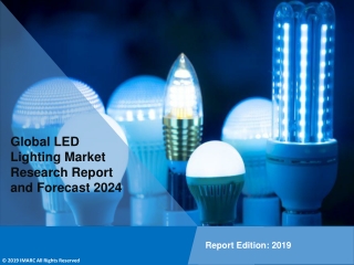 LED Lighting Industry: Global Market Trends, Share, Size, Growth and Business Opportunity By 2024