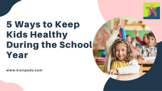 5 Ways to Keep Kids Healthy During the School Year_ childrens clinic jonesboro AR