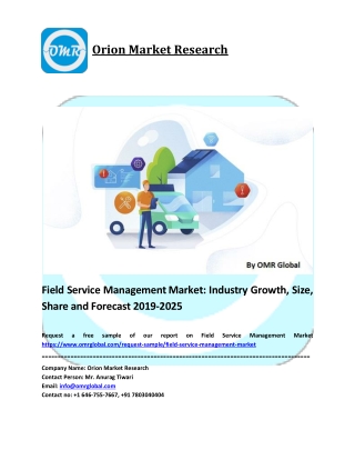 Field Service Management Size, Share Segmentation, Research and Forecast 2019-2025