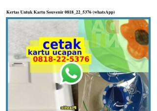 Kertas Untuk Kartu Souvenir 0818–22–5376[wa]