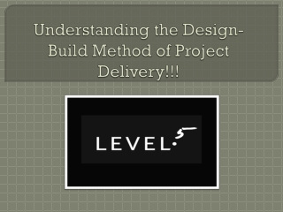 Understanding the Design-Build Method of Project Delivery!!!