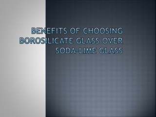 Benefits of Choosing Borosilicate Glass over Soda-Lime Glass | Science Blog | Science Equip