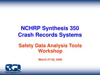 NCHRP Synthesis 350 Crash Records Systems