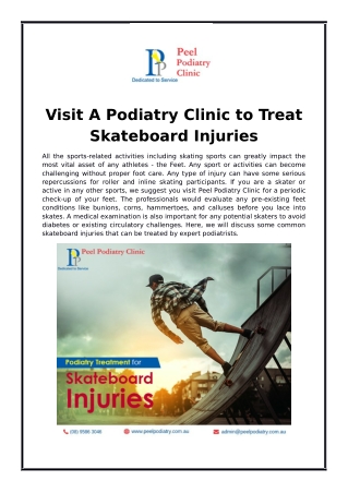 Visit a Podiatry Clinic to Treat Skateboard Injuries