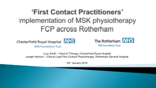 ‘First Contact Practitioners’  Implementation of MSK physiotherapy FCP across Rotherham