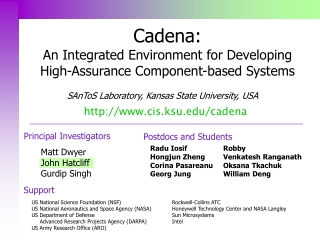 Cadena: An Integrated Environment for Developing High-Assurance Component-based Systems