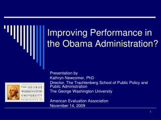 Improving Performance in  the Obama Administration?