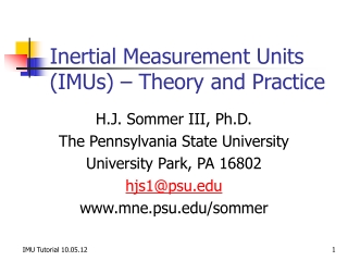 Inertial Measurement Units (IMUs) – Theory and Practice