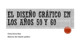 El diseño gráfico en los años 50 y 60