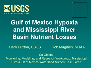 Gulf of Mexico Hypoxia and Mississippi River Basin Nutrient Losses