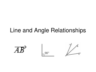 Line and Angle Relationships