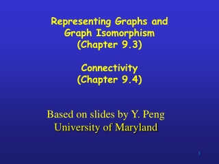 Based on slides by Y. Peng University of Maryland