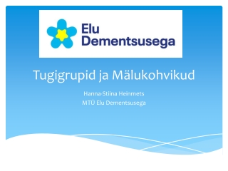 Tugigrupid ja Mälukohvikud