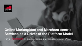 Online Marketplace and Merchant-centric Services as a Driver of the Platform Model