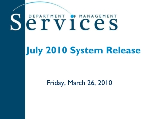 July 2010 System Release