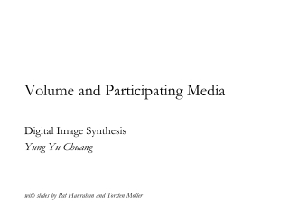 Volume and Participating Media