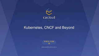 Kubernetes, CNCF and Beyond