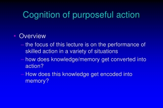 Cognition of purposeful action