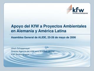 Apoyo del KfW a Proyectos Ambientales en Alemania y América Latina