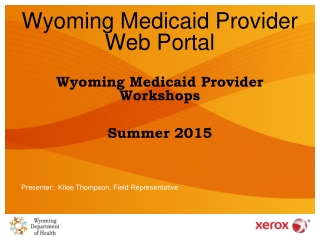 Wyoming Medicaid Provider Web Portal