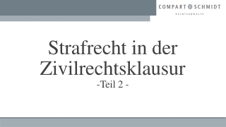 Strafrecht in der Zivilrechtsklausur -Teil 2 -