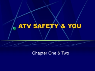 ATV SAFETY &amp; YOU