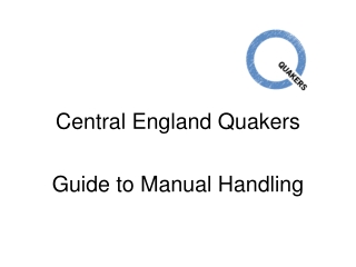 Central England Quakers Guide to Manual Handling