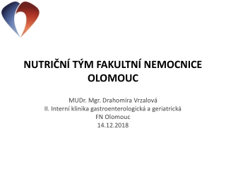 NUTRIČNÍ TÝM FAKULTNÍ NEMOCNICE OLOMOUC