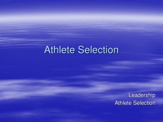 Athlete Selection