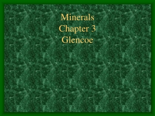 Minerals Chapter 3 Glencoe