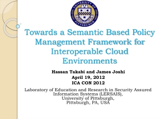 Towards a Semantic Based Policy Management Framework for Interoperable Cloud Environments