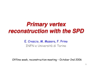 Primary vertex reconstruction with the SPD