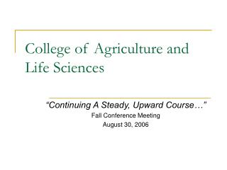 College of Agriculture and Life Sciences