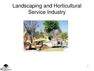 Landscaping and Horticultural Service Industry