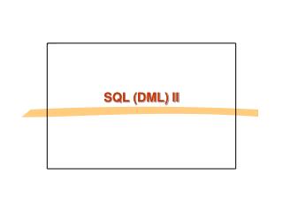 SQL (DML) II