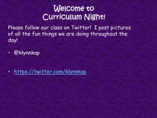 Welcome to  Curriculum Night!