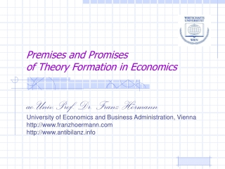 Premises and Promises of Theory Formation in Economics