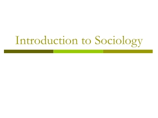 Introduction to Sociology