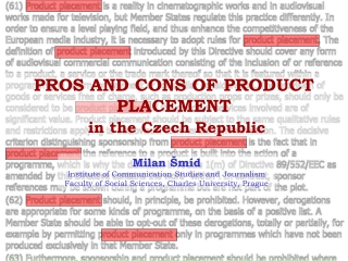 PROS AND CONS OF PRODUCT PLACEMENT in the Czech Republic