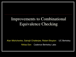 Improvements to Combinational Equivalence Checking