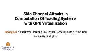 Side Channel Attacks in  Computation Offloading Systems  with GPU Virtualization