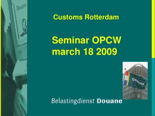 Customs Rotterdam