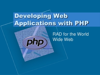 Developing Web Applications with PHP