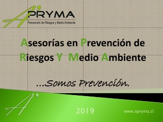 A sesorías en  P revención de  R iesgos  Y  M edio  A mbiente …Somos Prevención.