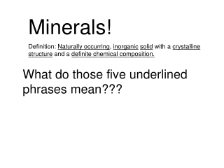 Minerals!