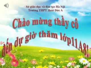 Sở giáo dục và đào tạo Hà Nội T rường  THPT  Hoài Đức  A