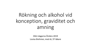 Rökning och alkohol vid konception, graviditet och amning